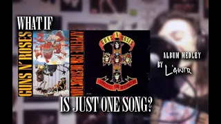 APPETITE FOR DESTRUCTION in ONE song! #GNR #Medley #FullAlbum