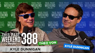 Kyle Dunnigan | This Past Weekend w/ Theo Von #388