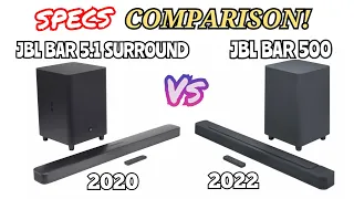 JBL Bar 500 vs. JBL Bar 5.1 Surround with Multibeam Soundbar | Full Specs Comparison