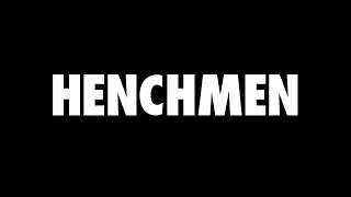 HENCHMEN - A Dark Comedy Short Film