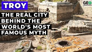 Troy: The Real City Behind the World's Most Famous Myth
