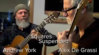 Squares Suspended performed by duo Alex De Grassi and Andrew York | StringsByMail.com