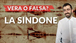 LA SINDONE: VERA O FALSA?