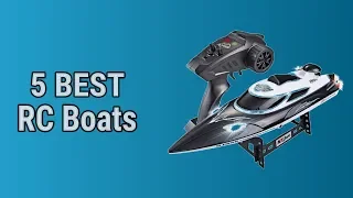 5 Best RC Boats(Update 2022)