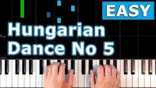 Brahms - Hungarian Dance No 5 - EASY Piano Tutorial [Sheet Music]