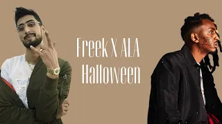Freek X ALA - Halloween LYRICS