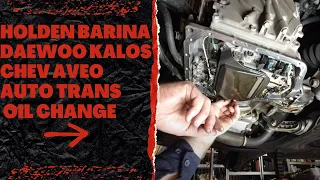 2005-2011 Holden Barina | Daewoo Kalos | Chevrolet Aveo| Auto Trans oil change