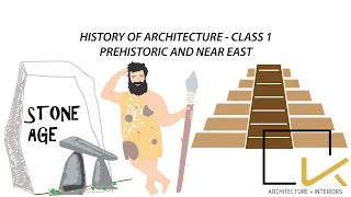 PREHISTORIC AND NEAR EAST -HISTORY OF ARCHITECTURE 1 -GATE ARCHITECTURE TUTORIAL