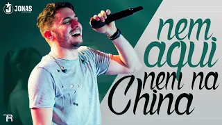 Jonas Esticado - Nem Aqui Nem Na China (2018)