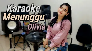 MENUNGGU OLIVIA KARAOKE DUET NEW