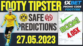 Football Predictions Today 27/05/2023 | Soccer Predictions Today | Betting Tips Today | 1xbet