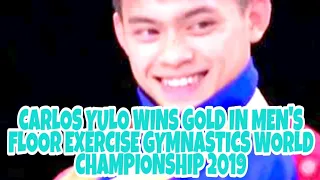 Carlos Yulo Wins Gold In Men's Floor Exercise Gymnastics World Championship 2019!