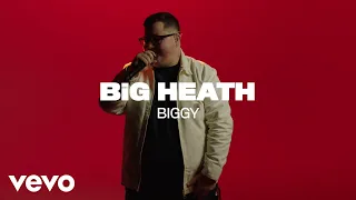 BiG HEATH - Biggy (VEVO Rounds)