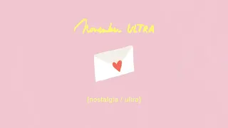 november ultra - nostalgia / ultra (Official Audio)