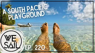 A South Pacific Playground | Episode 220