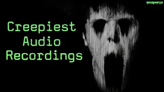 2 Of The Most DISTURBING Audio Recordings You Will Ever Hear