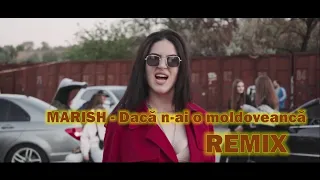 Marish - Daca n-ai o Moldoveanca (REMIX by Sten)