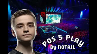 Watch and Learn This! How Winner TI9 Doing Pos5 In Game - NOTAIL POS 5 PLAY USING KOTL - Dota 2