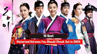 10 Best Historical Kdrama You Should Check Out in 2024