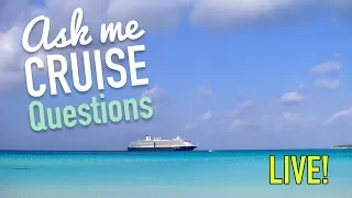 Cruise Questions Answered Live