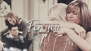 Friends Collab | I'll Be There For You