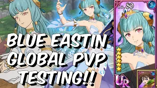 Blue Eastin Global PVP Testing! - Solid PVP Support Character!!! - Seven Deadly Sins: Grand Cross