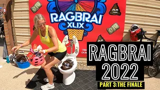 RAGBRAI 2022: The Finale Part 3 of 3 (Day 5-6-7)