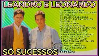 LEANDRO & LEONARDO SÓ SUCESSOS