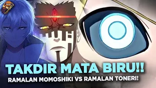 KENAPA RAMALAN TAKDIR MATA BIRU BERBEDA DIMATA TONERI DAN MOMOSHIKI?