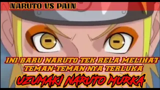 NARUTO MURKA KARENA PAIN TELAH MEMBUAT KEKACAWAN DI KOTA KONOHA ~Naruto vs Pain