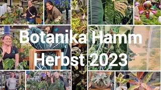 Botanika Hamm 🌱 |  Herbst 2023 🍁 | Rundgang mit über 50 Ständen und vielen Raritäten 🤩