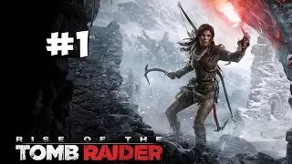 Rise of the Tomb Raider Прохождение ► ГРОБНИЦА В СИРИИ ► #1