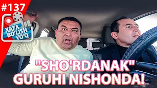 Xafa bo'lish yo'q 137-son "SHO'RDANAK" guruhi nishonda! (20.03.2021)