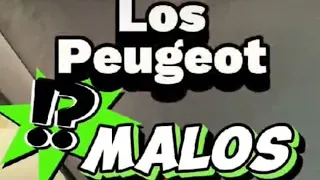 Son tan malos los peugeot?