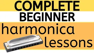 Complete Beginner Harmonica Lessons