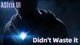 Didn't waste it | Tony Stark