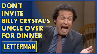 Billy Crystal Doesn't Like Watching His Uncle Eat | Letterman