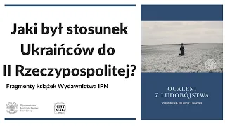 Jaki był stosunek Ukraińców do II Rzeczypospolitej ❓– fragmenty książek Wydawnictwa IPN [23]