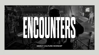 11:30AM Encounter | 07.23.23 | Mercy Culture Worship | DUNAMIS + Fortify My Faith + House Of God