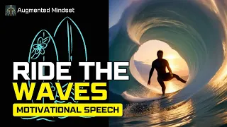 Embracing Change with the Surfer's Mindset | Motivational Speech (Surfing Theme)