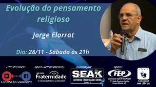 Live - Evolução do pensamento religioso com Jorge Elarrat