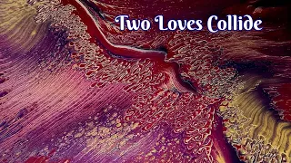 Two Loves Collide ♥️ Giant 36x36 Wanderlust  featuring Iridescent Red Blue for Valentines Day! WOW!