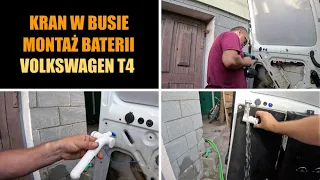 Motaż baterii w T4 | Woda w busie