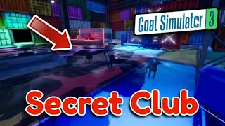 How To Get To SECRET CLUB In Goat Simulator 3