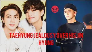 { TAEJIN } Taehyung jealousy over his Jin hyung😡😡🔥🔥🙊Which you didn't see before // Taelous 🔥