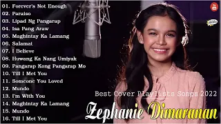 Zephanie Dimaranan Best Collection Songs 2022 - Zephanie Dimaranan Nonstop Songs 2022