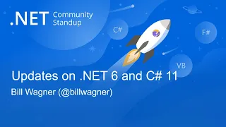 Languages & Runtime Community Standup - Updates on .NET 6 and C# 11