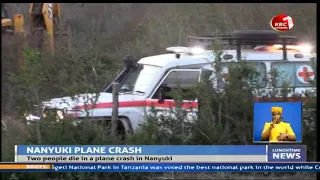 Two people die in a plane crash in Nanyuki