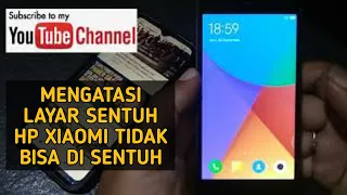 Mengatasi Layar Sentuh HP XIAOMI Error Atau Tidak Bisa Di Sentuh