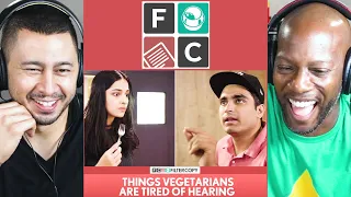 FILTERCOPY | Things Vegetarians Are Tired of Hearing | Reaction by Jaby Koay & Syntell!